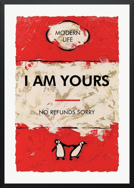I am yours deluxe framed print by artist hue folk